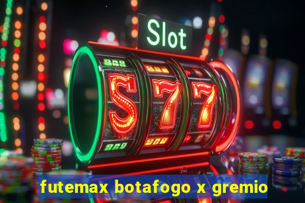 futemax botafogo x gremio